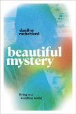 Beautiful Mystery Beautiful Mystery