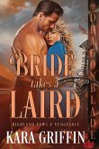 Bride Takes a Laird Bride Takes a Laird