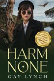 Harm None Harm None