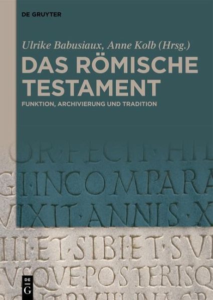 Das römische Testament Das römische Testament