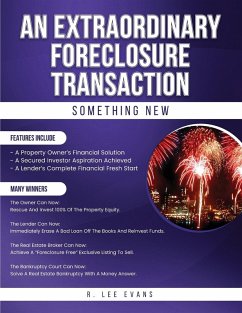 Cover AN EXTRAORDINARY FORECLOSURE TRANSACTION