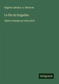 Le fils du brigadier Le fils du brigadier