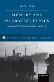 Memory and Narrative Ethics Memory and Narrative Ethics