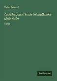 Contribution a l'étude de la mélanose généralisée Contribution a l'étude de la mélanose généralisée