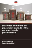 Les fonds communs de placement en Inde : Une perspective de performance Les fonds communs de placement en Inde : Une perspective de performance