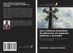 Uso cristiano-musulmán de altavoces en espacios públicos y privados Uso cristiano-musulmán de altavoces en espacios públicos y privados