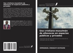 Cover Uso cristiano-musulmán de altavoces en espacios públicos y privados