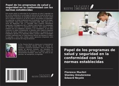 Cover Papel de los programas de salud y seguridad en la conformidad con las normas establecidas