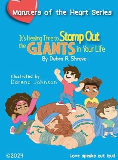Cover It's Healing Time to Stomp Out the Giants in Your Life