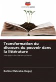 Transformation du discours du pouvoir dans la littérature