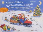 Benno Bibers Weihnachtswerkstatt. Spielzeug basteln, Plätzchen backen, nähen und Geschenke packen
