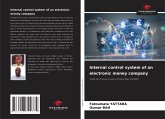 Internal control system of an electronic money company Internal control system of an electronic money company
