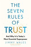 The Seven Rules of Trust The Seven Rules of Trust
