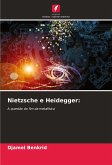 Nietzsche e Heidegger: