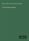 Une dernière passion Une dernière passion