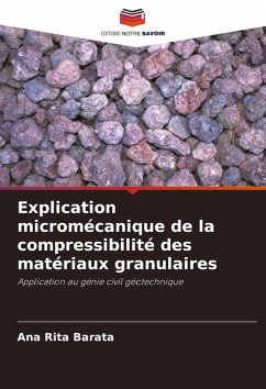 Cover Explication micromécanique de la compressibilité des matériaux granulaires