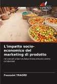 L'impatto socio-economico del marketing di prodotto
