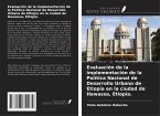 Evaluación de la implementación de la Política Nacional de Desarrollo Urbano de Etiopía en la ciudad de Hawassa, Etiopía.