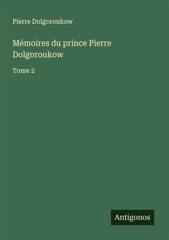 Cover Mémoires du prince Pierre Dolgoroukow