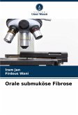 Orale submuköse Fibrose Orale submuköse Fibrose
