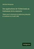 Des applications de l'iridectomie au traitement de la cataracte Des applications de l'iridectomie au traitement de la cataracte