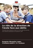 Le rôle de la direction de l'école face aux délits