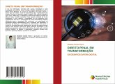 DIREITO PENAL EM TRANSFORMAÇÃO DIREITO PENAL EM TRANSFORMAÇÃO