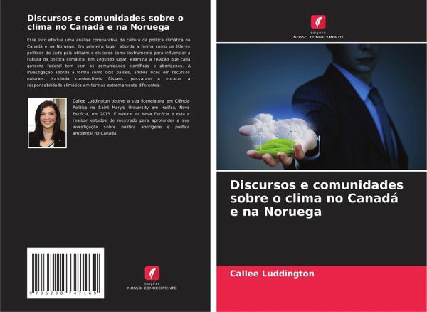 Discursos e comunidades sobre o clima no Canadá e na Noruega Discursos e comunidades sobre o clima no Canadá e na Noruega