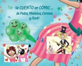 te CUENTO un CÓMIC de... Pedos, Miedosos, Coronas ¡y Rock! te CUENTO un CÓMIC de... Pedos, Miedosos, Coronas ¡y Rock!