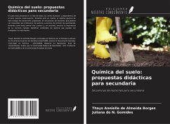 Química del suelo: propuestas didácticas para secundaria - Annielle de Almeida Borges, Thays; do N. Gomides, Juliana