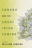 Canada and the Great Irish Famine Canada and the Great Irish Famine