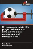 Un nuovo approccio alla progettazione e alla simulazione della compressione di immagini SPIHT