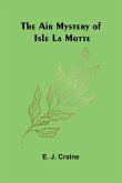 The Air Mystery of Isle La Motte The Air Mystery of Isle La Motte