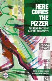 Here Comes the Pizzer Here Comes the Pizzer