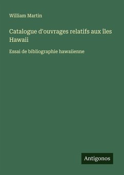 Cover Catalogue d'ouvrages relatifs aux îles Hawaii