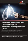 Versione brasiliana del Questionario sui problemi di respirazione (BQP) Versione brasiliana del Questionario sui problemi di respirazione (BQP)