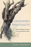 Grounded Spirituality Grounded Spirituality