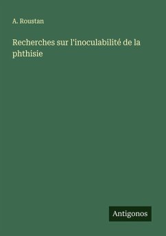 Cover Recherches sur l'inoculabilité de la phthisie