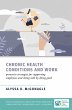 Chronic Health Conditions and Work - Bild 1