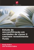Estudo de microinfiltração em cavidades de classe II com/sem revestimento fluido