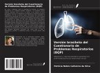 Versión brasileña del Cuestionario de Problemas Respiratorios (BQP)