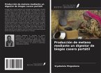 Producción de metano mediante un digestor de biogás casero portátil Producción de metano mediante un digestor de biogás casero portátil