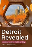 Detroit Revealed Detroit Revealed