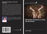 Derechos humanos y trata de personas Derechos humanos y trata de personas