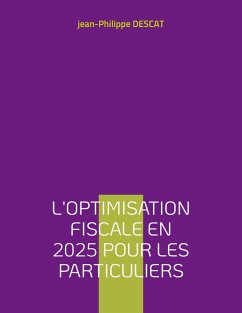 L'optimisation fiscale en 2025 pour les particuliers - Descat, Jean-Philippe