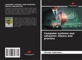 Computer systems and networks: theory and practice Computer systems and networks: theory and practice