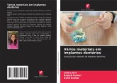 Vários materiais em implantes dentários