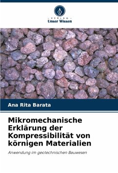 Cover Mikromechanische Erklärung der Kompressibilität von körnigen Materialien
