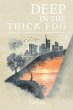 Deep in the Thick Fog - Bild 1
