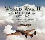 World War II Aerial Combat 1937 - 1945